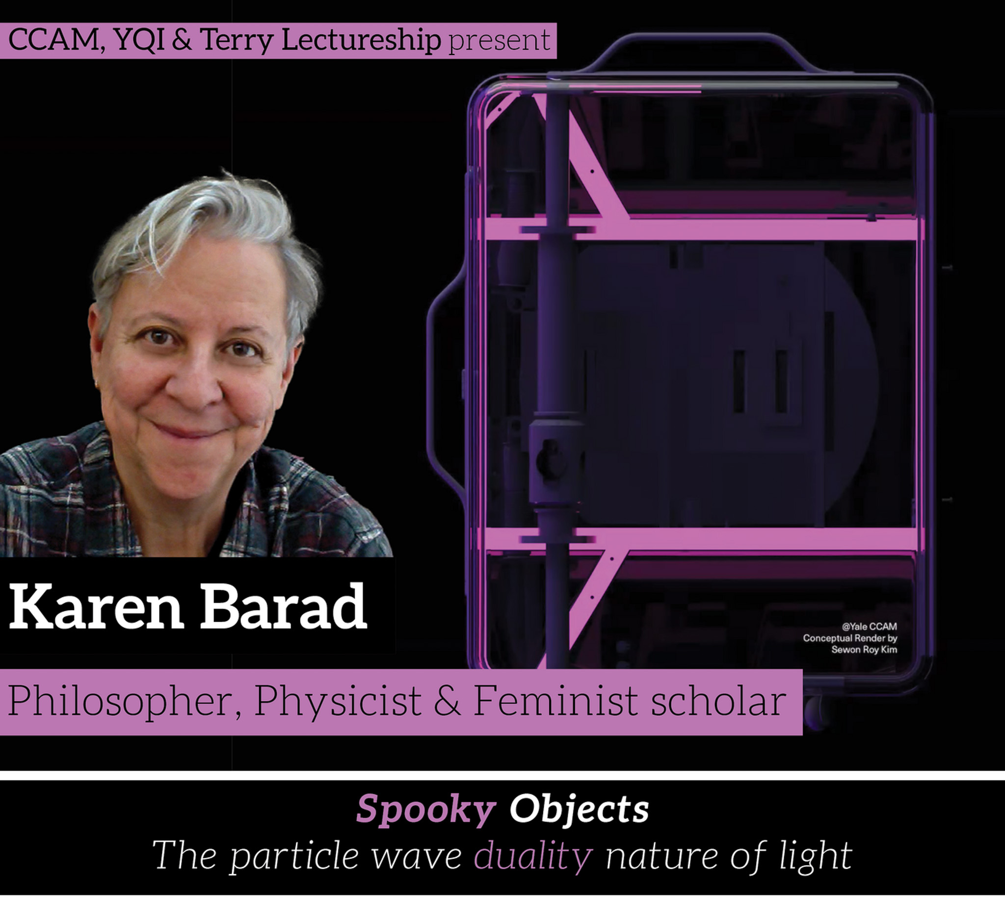 Karen Barad — Spooky Objects: The particle wave duality nature of light, November 3, 2022 — collaboration with CCAM